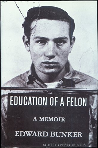 Stock image for Education of a Felon: A Memoir for sale by GF Books, Inc.