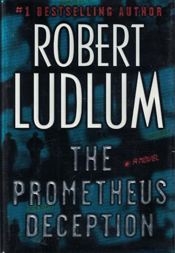 9780312253462: The Prometheus Deception (Hors Catalogue)