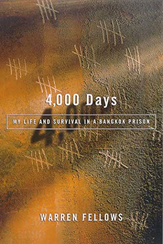 Stock image for 4,000 Days: My Life and Survival in a Bangkok Prison for sale by Goodwill of Colorado
