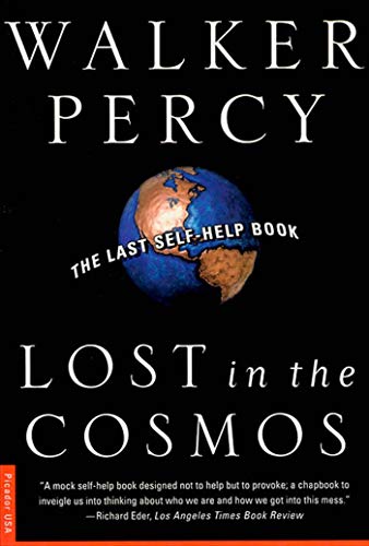 Beispielbild fr Lost in the Cosmos : The Last Self-Help Book zum Verkauf von Better World Books