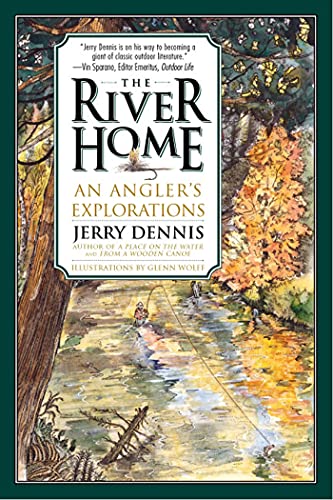 Stock image for River Home: An Angler's Explorations for sale by BooksRun