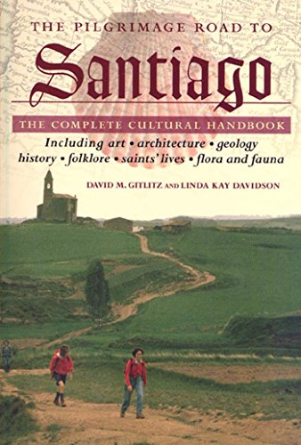 9780312254162: The Pilgrimage Road to Santiago: The Complete Cultural Handbook