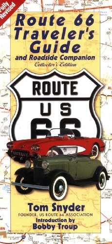 Route 66: Traveler's Guide and Roadside Companion - Tom Snyder