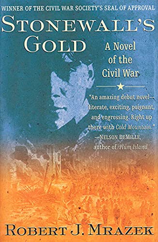 9780312254223: Stonewall's Gold: A Novel of the Civil War