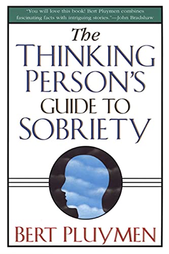 Beispielbild fr The Thinking Person's Guide to Sobriety zum Verkauf von WorldofBooks