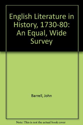 Stock image for English Literature in History 1730-80: An Equal, Wide Survey for sale by Row By Row Bookshop