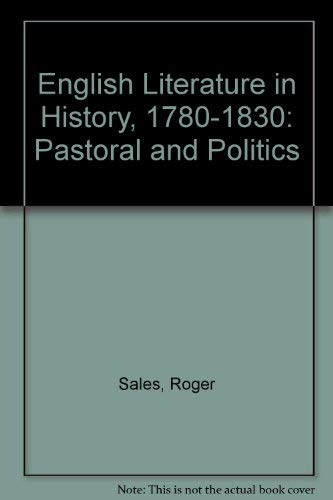 9780312254346: English Literature in History, 1780-1830: Pastoral and Politics