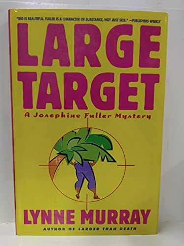 Beispielbild fr Large Target : A Josephine Fuller Mystery zum Verkauf von Better World Books