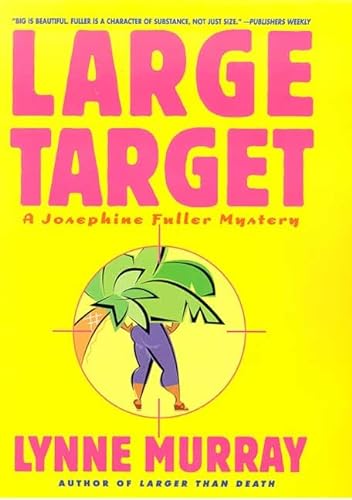 Stock image for Large Target : A Josephine Fuller Mystery for sale by Better World Books