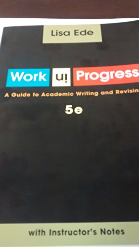 Stock image for Work in Progress: A Guide to Academic Writing and Revising 5TH EDITION for sale by HPB-Red