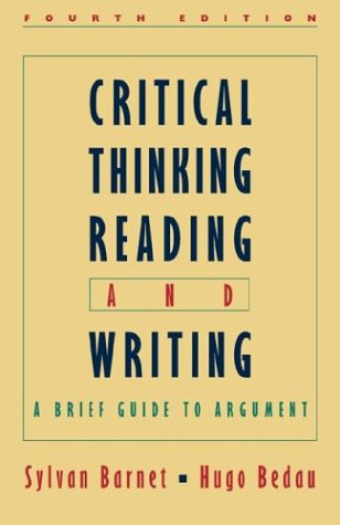 Imagen de archivo de Critical Thinking, Reading, and Writing: A Brief Guide to Argument a la venta por Wonder Book