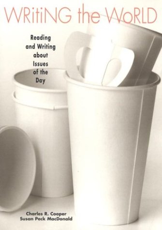 9780312260088: Writing the World: Reading and Writing about Issues of the Day