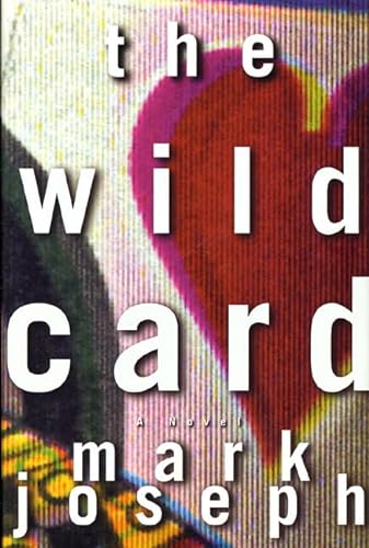 9780312261207: The Wild Card: A Novel