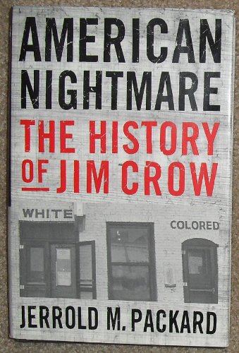 Beispielbild fr American Nightmare : The History of Jim Crow zum Verkauf von Better World Books
