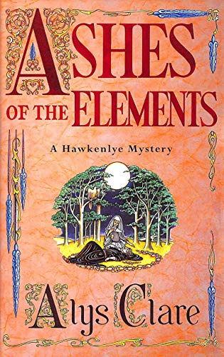 Stock image for Ashes of the Elements (Hawkenlye Mystery Trilogy) for sale by Wonder Book