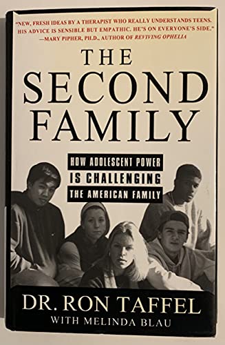 Beispielbild fr The Second Family: How Adolescent Power is Challenging the American Family zum Verkauf von Wonder Book