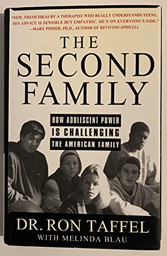 9780312261375: The Second Family: How Adolescent Power Is Challenging the American Family