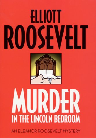 Beispielbild fr Murder in the Lincoln Bedroom zum Verkauf von Better World Books