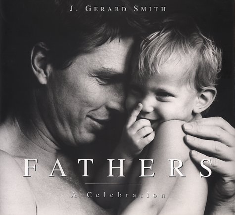 Stock image for Fathers: A Celebration for sale by HPB-Diamond