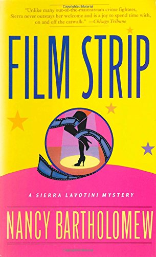 Stock image for Film Strip : A Sierra Lavotini Mystery for sale by Better World Books