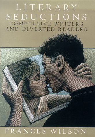9780312261931: Literary Seductions: Compulsive Writers and Diverted Readers