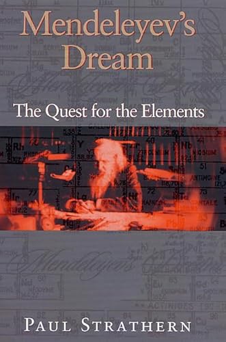9780312262044: Mendeleyev's Dream: The Quest Fot the Elements