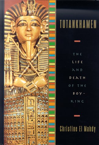 Tutankhamen by Christine Hobson el-Mahdy Tutankhamen by Christine Hobson el-Mahdy