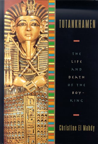 9780312262419: Tutankhamun: The Life and Death of a Pharaoh