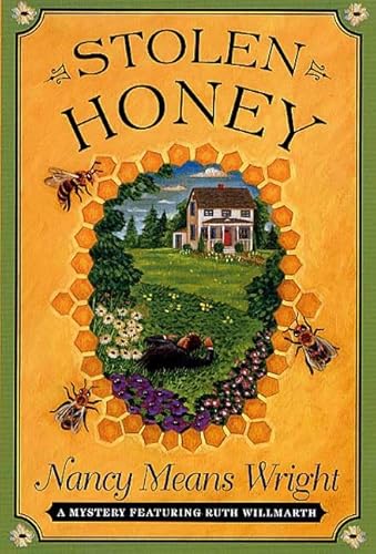 9780312262457: Stolen Honey (Ruth Willmarth Mysteries)