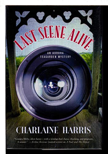 Last Scene Alive (Aurora Teagarden Mysteries, Book 7).