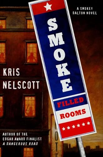 Smoke Filled Rooms A Smokey Dalton Novel