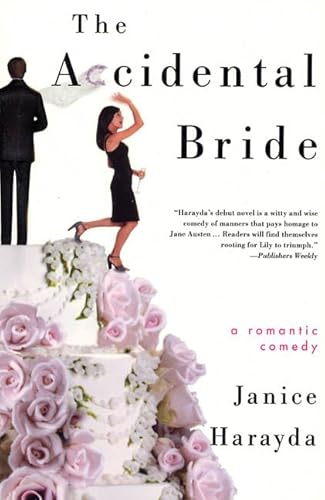 Beispielbild fr The Accidental Bride: A Romantic Comedy zum Verkauf von Wonder Book