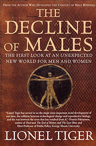 Beispielbild fr The Decline of Males : The First Look at an Unexpected New World for Men and Women zum Verkauf von Better World Books