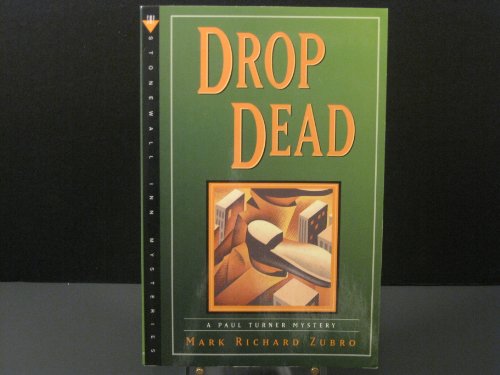 Beispielbild fr Drop Dead: A Paul Turner Mystery zum Verkauf von ThriftBooks-Atlanta