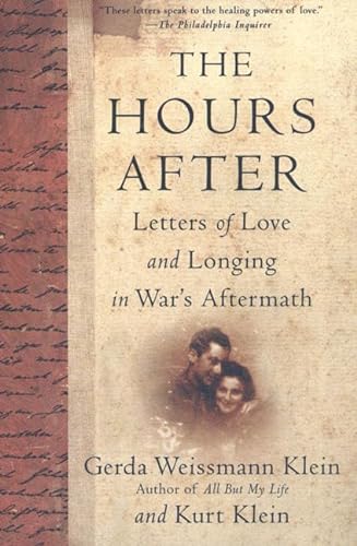 9780312263386: The Hours After: Letters of Love and Longing in War's Aftermath
