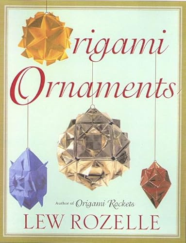 Origami Ornaments: The Ultimate Kusudama Book