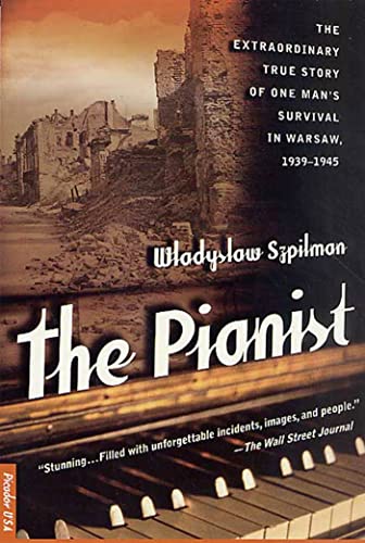 Imagen de archivo de The Pianist: The Extraordinary True Story of One Man's Survival in Warsaw, 1939-1945 a la venta por HPB-Diamond