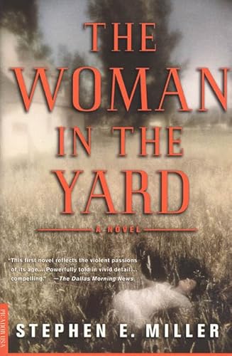 The Woman in the Yard: A Novel (9780312264147) by Miller, Stephen