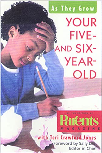 9780312264192: Your Five- and Six-Year-Old: As They Grow (As They Grow S.)