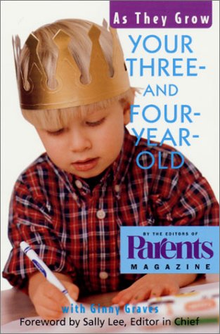 Beispielbild fr Your Three- And Four-Year-Old: As They Grow zum Verkauf von ThriftBooks-Atlanta