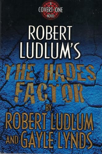 Beispielbild fr Robert Ludlum's the Hades Factor (Covert-one) Ludlum, Robert and Lynds, Gayle zum Verkauf von tomsshop.eu