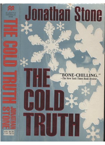 9780312264505: The Cold Truth
