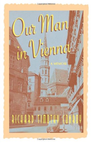 Imagen de archivo de Our Man in Vienna a la venta por Better World Books