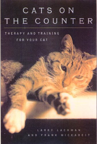 Stock image for Cats on the Counter : Therapy and Training for Your Cat for sale by Wonder Book