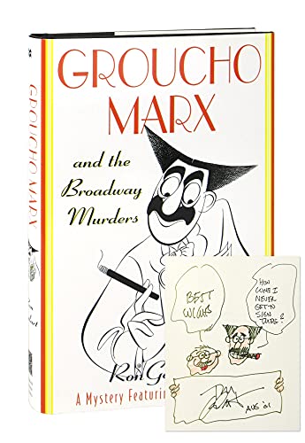 Stock image for Groucho Marx and the Broadway Murders: A Mystery Featuring Groucho Marx for sale by Decluttr