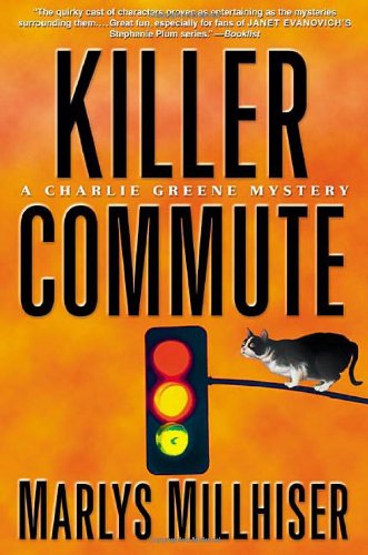 Stock image for Killer Commute : A Charlie Greene Mystery (Charlie Greene Mysteries Ser.) for sale by Black and Read Books, Music & Games