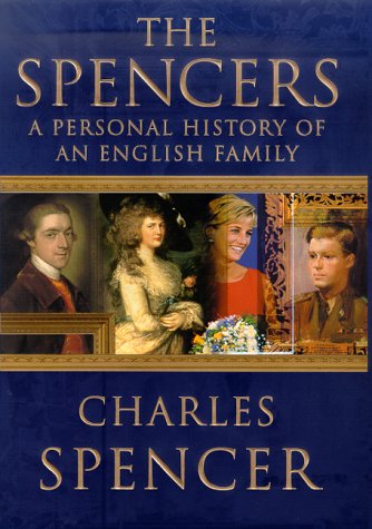 Stock image for The Spencers: A Personal History of an English Family for sale by BooksRun