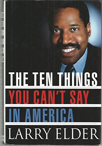Stock image for The Ten Things You Can't Say in America for sale by Better World Books