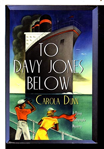 Beispielbild fr To Davy Jones Below (Daisy Dalrymple Mysteries, No. 9) zum Verkauf von Idaho Youth Ranch Books