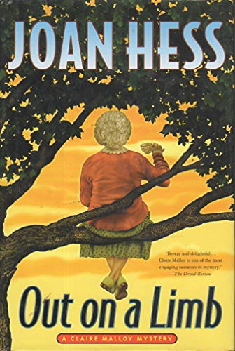 Out on a Limb: A Claire Malloy Mystery (9780312266806) by Joan Hess